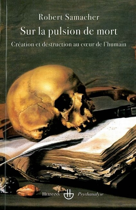 Emprunter Sur la pulsion de mort. Création et destruction au coeur de l'humain livre
