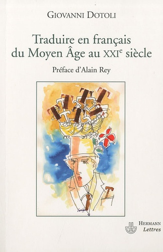 Emprunter Traduire en français du Moyen-Age au XXe siècle livre