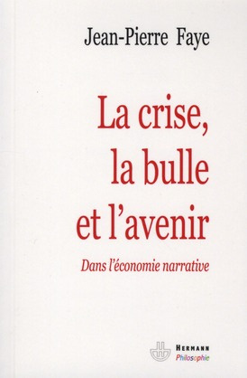 Emprunter La crise, la bulle et l'avenir. Dans l'économie narrative livre