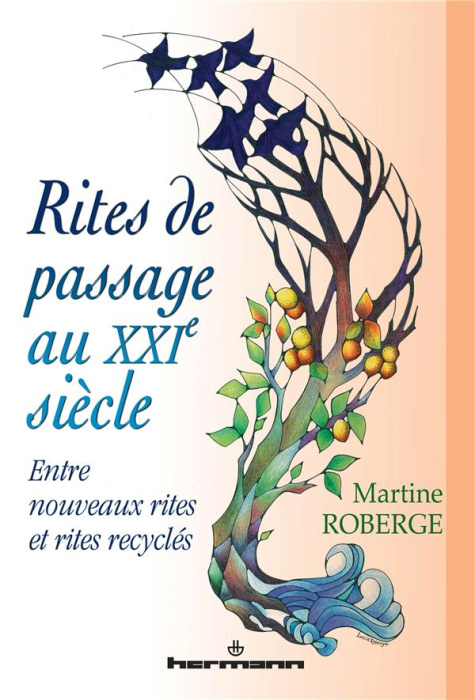 Emprunter Rites de passages au XXIe siècle. Entre nouveaux rites et rites recyclés livre