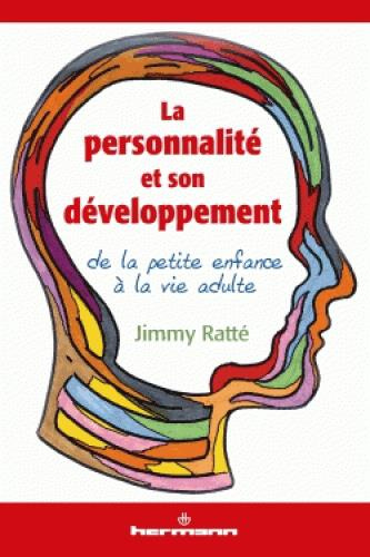 Emprunter La personnalité et son développement de la petite enfance à la vie adulte livre