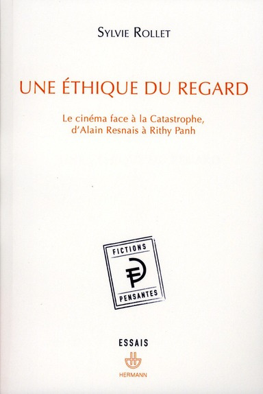 Emprunter Une éthique du regard. Le cinéma face à la Catastrophe, d'Alain Resnais à Rithy Panh livre