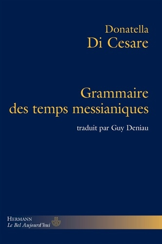 Emprunter Grammaire des temps messianiques livre