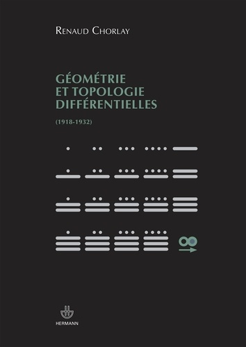 Emprunter Géométrie et topologie différentielles (1918-1932) livre