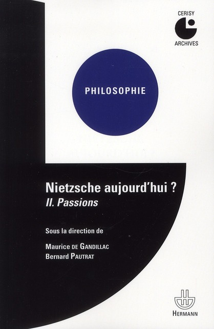 Emprunter Nietzsche aujourd'hui ? Tome 2, Passions livre