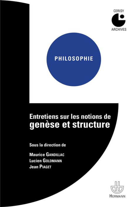 Emprunter Entretiens sur les notions de genèse et structure livre