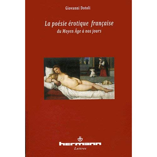 Emprunter La poésie érotique française du Moyen Age à nos jours livre
