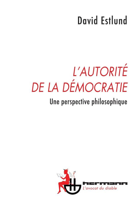 Emprunter L'autorité de la démocratie. Une perspective philosophique livre