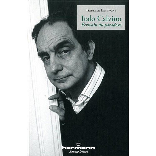 Emprunter Italo Calvino. Ecrivain du paradoxe livre