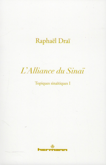 Emprunter Topiques sinaïtiques. Tome 1, L'Alliance du Sinaï livre