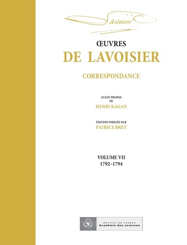 Emprunter Oeuvres de Lavoisier. Correspondance Volume 7, 1792-1794 livre