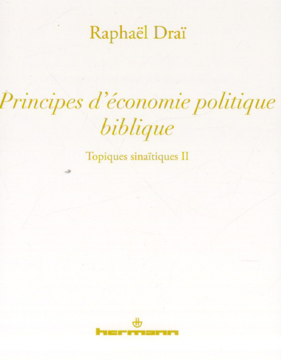 Emprunter Topiques sinaïtiques. Tome 2, Principes d'économie politique biblique livre