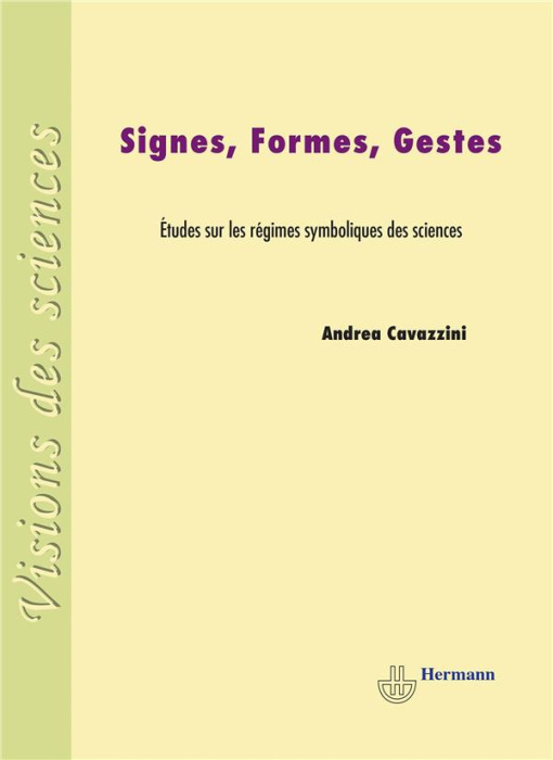 Emprunter Signes, formes, gestes. Etudes sur les régimes symboliques des sciences livre
