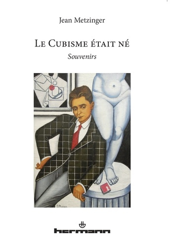 Emprunter Le Cubisme était né. Souvenirs livre