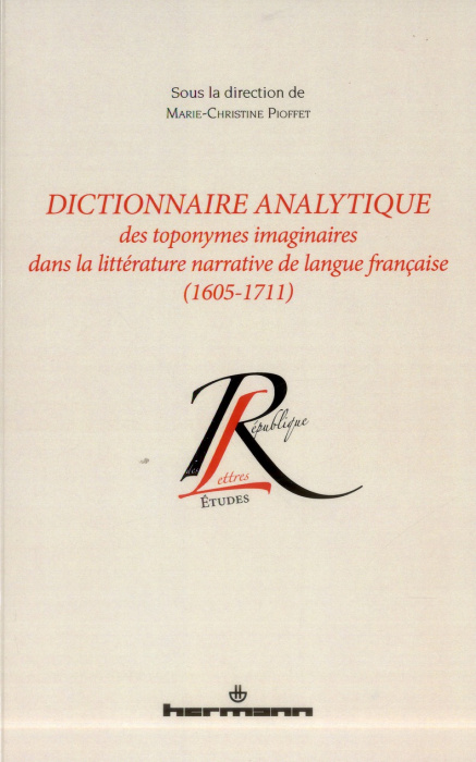Emprunter Dictionnaire analytique des toponymes imaginaires dans la littérature narrative de langue française livre
