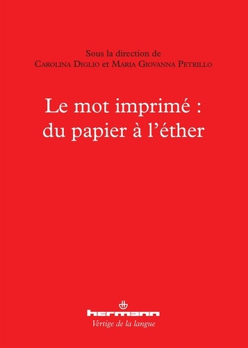 Emprunter Le mot imprimé : du papier à l'éther livre