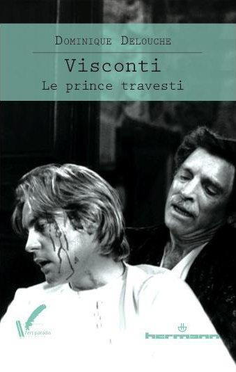 Emprunter Visconti. Le prince travesti livre