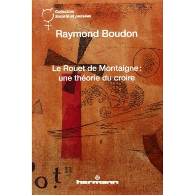 Emprunter Le Rouet de Montaigne : une théorie du croire livre