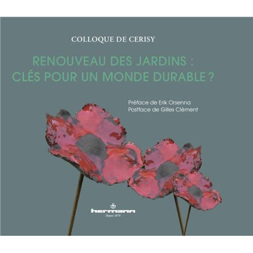 Emprunter Renouveau des jardins. Clés pour un monde durable ? livre