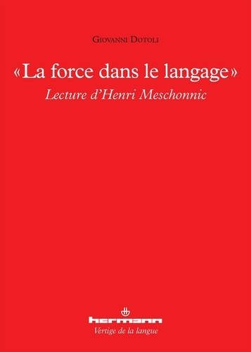 Emprunter La force dans le langage. Lecture d'Henri Meschonnic livre