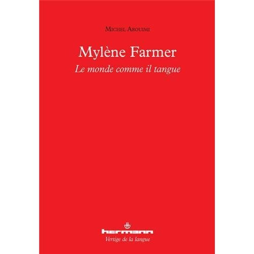 Emprunter Mylène Farmer. Le monde comme il tangue livre