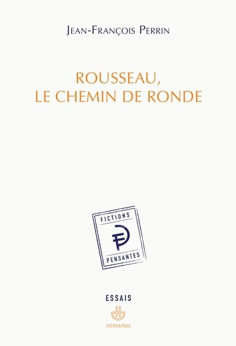Emprunter Rousseau, le chemin de ronde livre