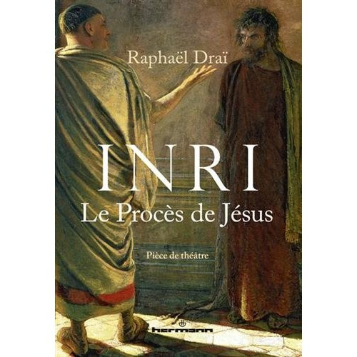Emprunter INRI. Le Procès de Jésus livre