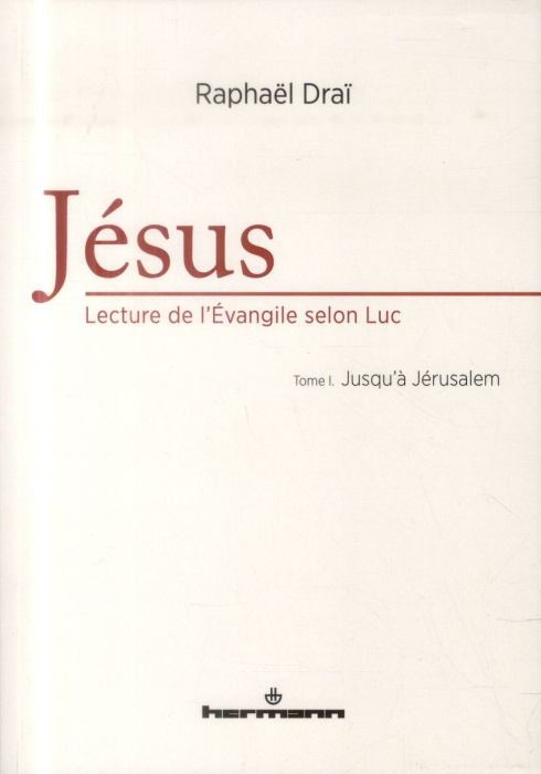 Emprunter Jésus, lecture de l'Evangile selon Luc. Tome 1, Jusqu'à Jérusalem livre