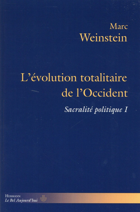 Emprunter Sacralité politique. Tome 1, L'évolution totalitaire de l'Occident livre