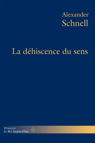 Emprunter La déhiscence du sens livre