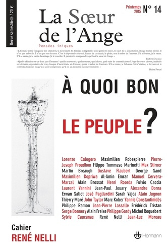 Emprunter La Soeur de l'Ange N° 14, Printemps 2015 : A quoi bon le peuple ? livre