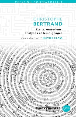 Emprunter Christophe Bertrand. Ecrits, entretiens, analyses et témoignages livre