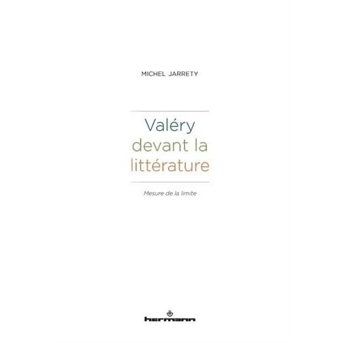 Emprunter Valéry devant la littérature. Mesure de la limite, Edition revue et augmentée livre