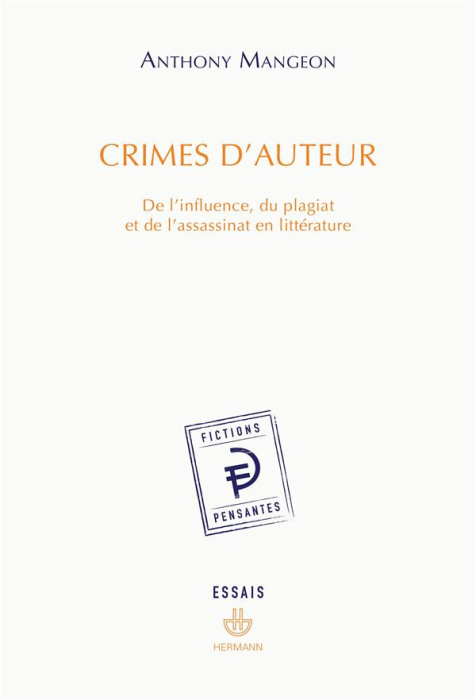 Emprunter Crimes d'auteur. De l'influence, du plagiat et de l'assassinat en littérature livre