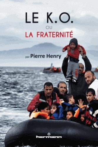 Emprunter Le K.O. ou la fraternité. L'Europe face au défi de l'immigration livre