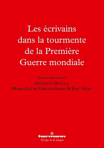 Emprunter Les écrivains dans la tourmente de la Premiere Guerre livre