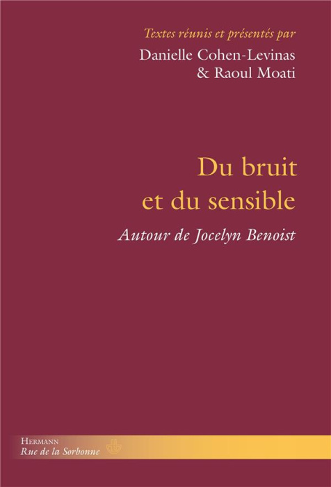 Emprunter Du bruit et du sensible. La pensée de Jocelyn Benoist livre