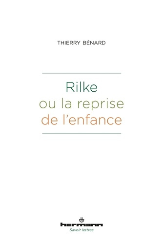 Emprunter Rilke ou la reprise de l'enfance livre