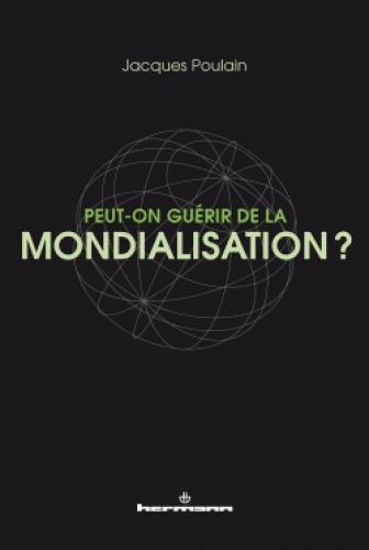 Emprunter Peut-on guérir de la mondialisation ? livre