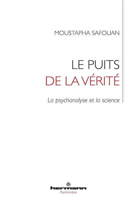 Emprunter Le puits de la vérité. La psychanalyse et la science livre