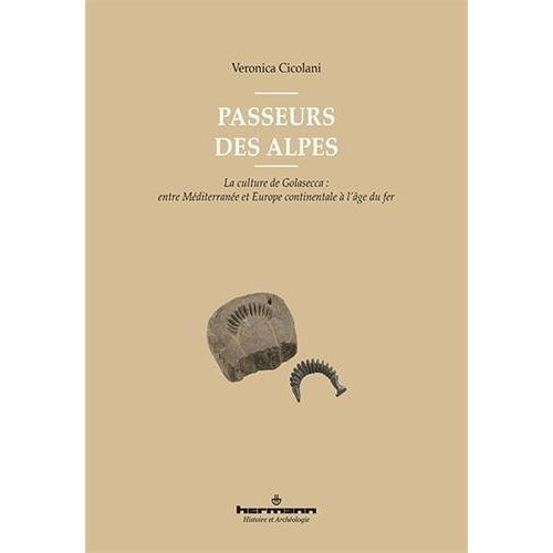 Emprunter Passeurs des Alpes. La culture de Golasecca : entre Méditerranée et Europe continentale à l'âge du f livre