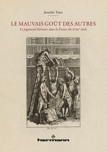 Emprunter Le mauvais goût des autres. Le jugement littéraire dans la France du XVIIIe siècle livre