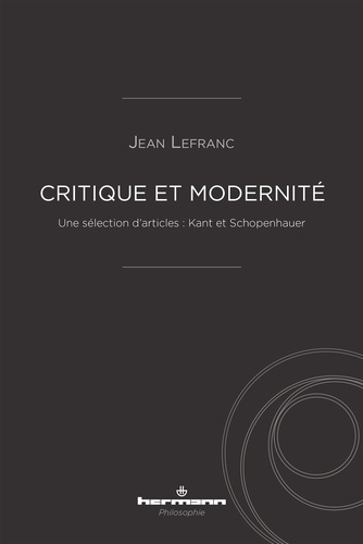 Emprunter Critique et modernité. Une sélection d'articles : Kant et Schopenhauer livre