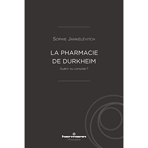 Emprunter La Pharmacie de Durkheim. Guérir ou consoler ? livre