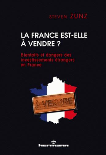 Emprunter La France à vendre ? Pour en finir avec la peur des investissements étrangers livre