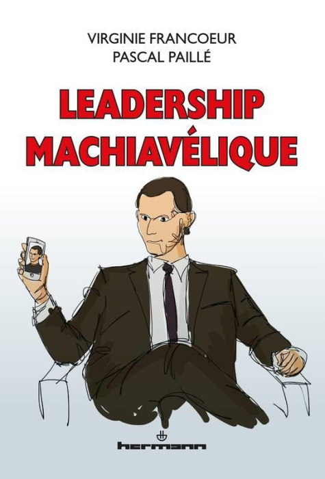 Emprunter Leadership machiavélique livre
