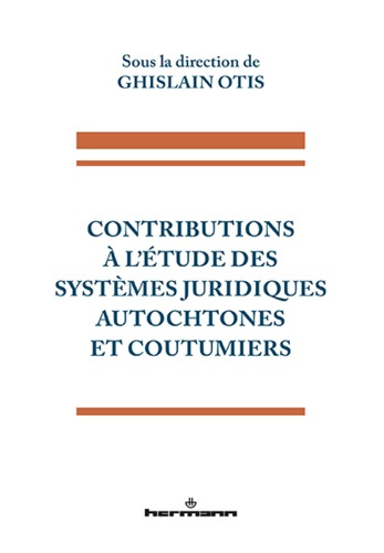 Emprunter Contributions à l'étude des systèmes juridiques autochtones et coutumiers livre