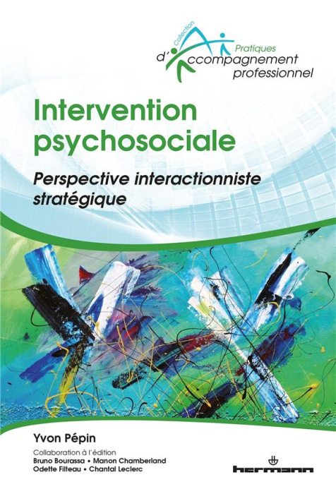 Emprunter Intervention psychosociale. Perspective interactionniste stratégique livre
