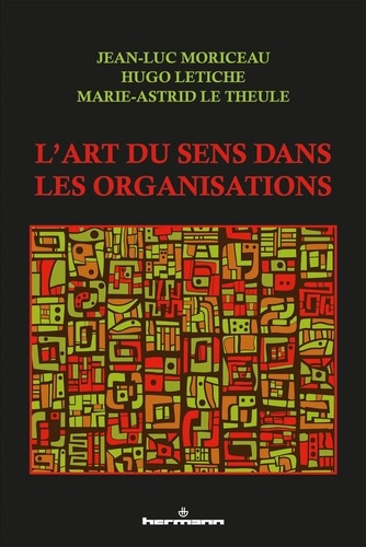 Emprunter L'art du sens dans les organisations livre