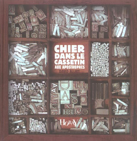 Emprunter Chier dans le cassetin aux apostrophes . ...et autres trésors du langage des enfants de Gutengerg livre